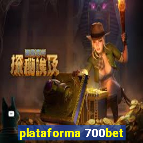 plataforma 700bet